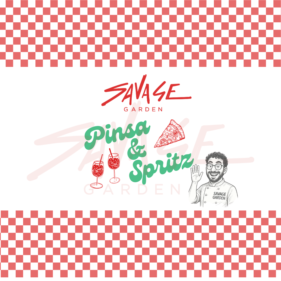 Pinsa & Spritz Brunch at Savage Garden