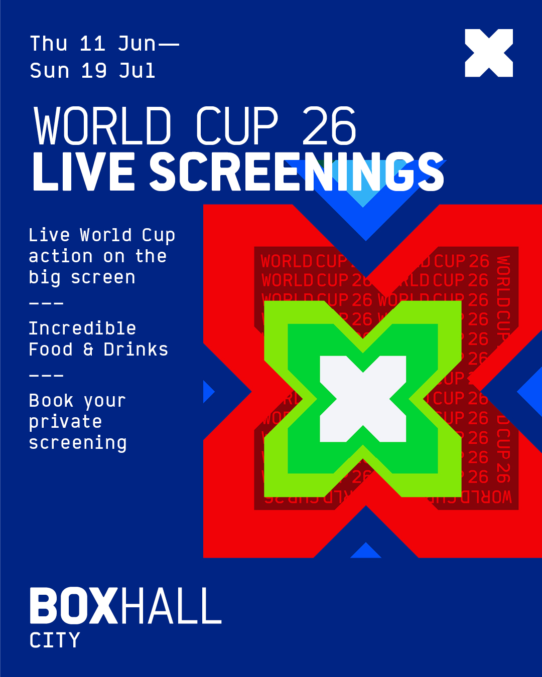 Watch the World Cup at BOXHALL CITY