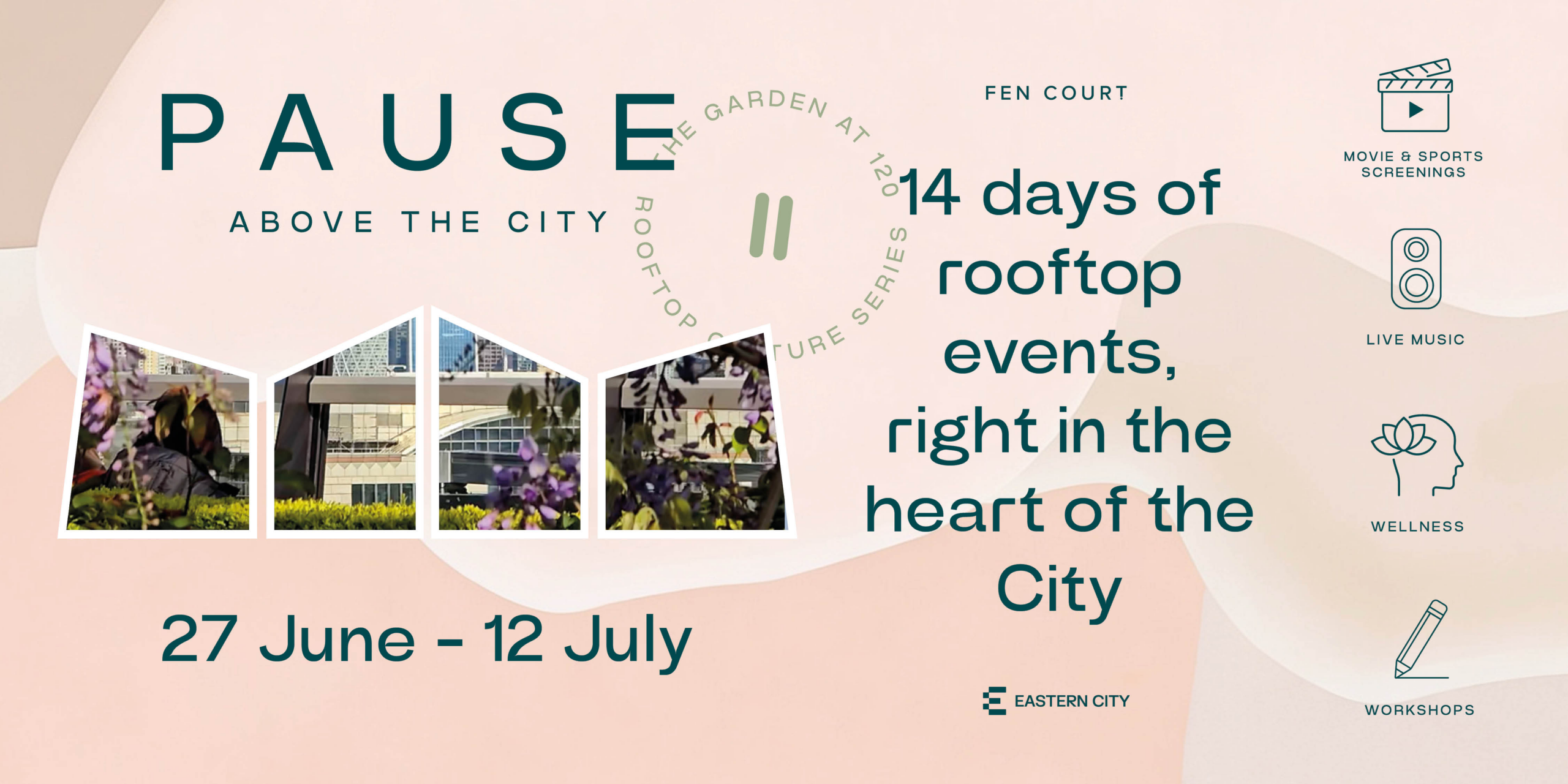 Pause above the City at The Garden at 120