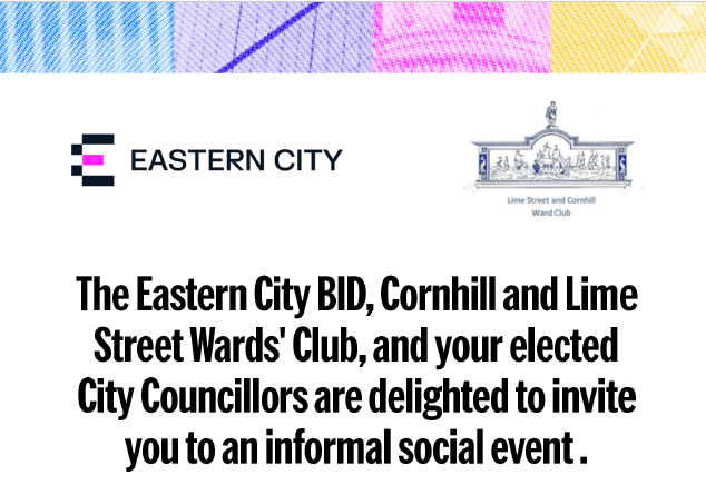 Eastern City BID, Cornhill and Lime Street Wards’ Club Social Event